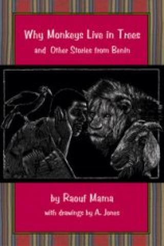 Why Monkeys Live In Trees And Other Stories From Benin (2006)