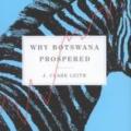 Why Botswana Prospered (2006)