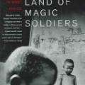 In the Land of Magic Soldiers: A Story of White and Black in West Africa